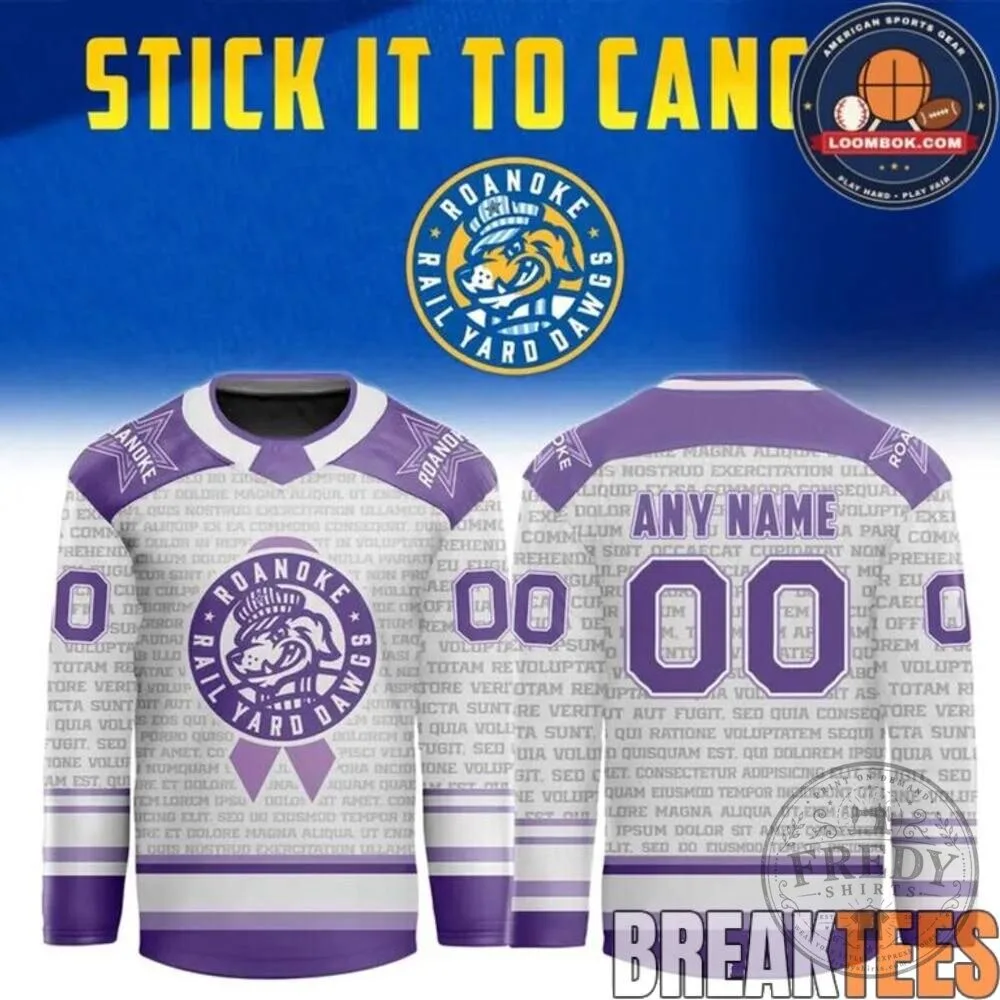 Roanoke Rail Yard Dawgs Stick It To Cancer Night Hockey Jersey