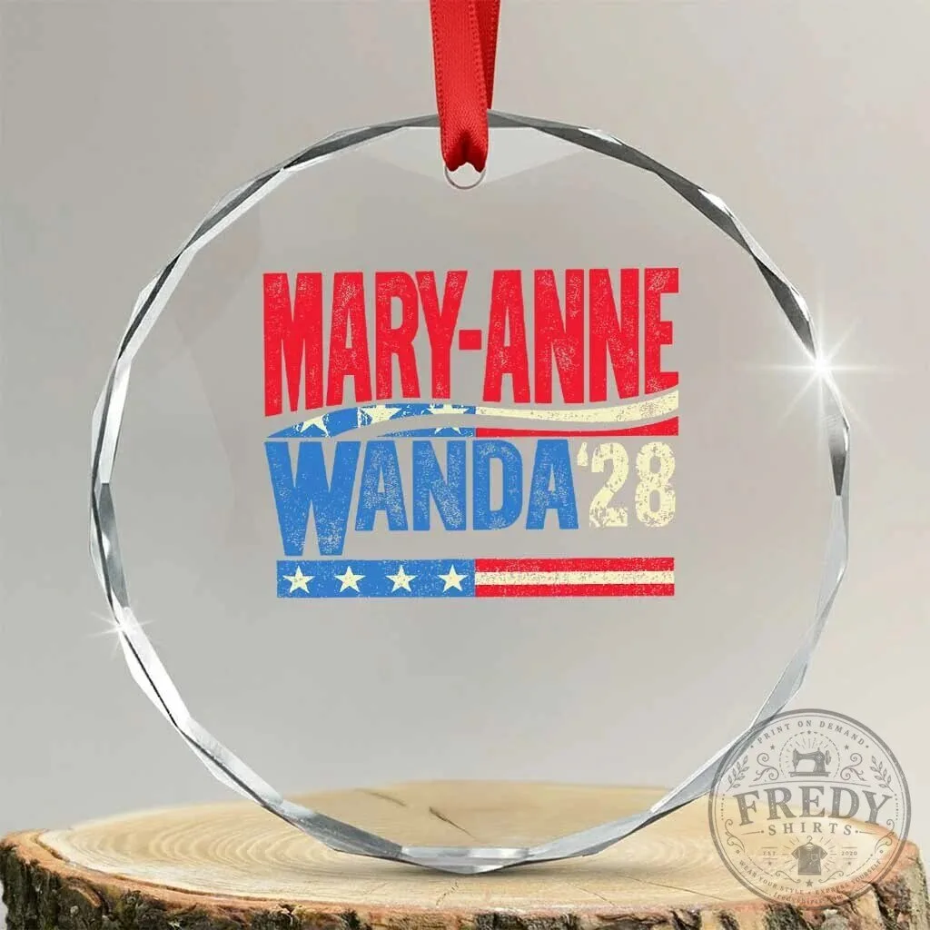 Mary-Anne Wanda 2028 Election Campaign American Flag Crystal Glass Ornament